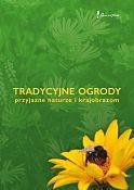 Tradycyjne ogrody przyjazne naturze i krajobrazom Grafika Tradycyjne ogrody przyjazne naturze i krajobrazom
